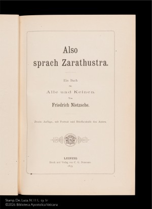 フリードリヒ・ニーチェ 『ツァラトゥストラはかく語りき』 1893年 ヴァチカン教皇庁図書館蔵 Stamp. De. Luca. IV. 111, cy. 1r ©2026 Biblioteca Apostolica Vaticana